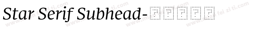 Star Serif Subhead字体转换